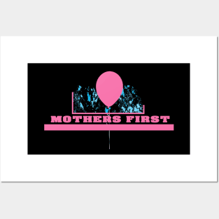 Mothers First Posters and Art